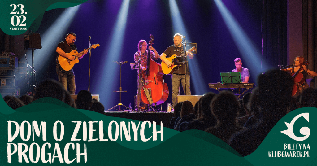 Dom o Zielonych Progach – Live at Klub Gwarek